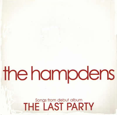 The Hampdens - The Last Party (Sampler)