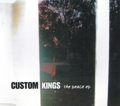 Custom Kings - The Peace EP