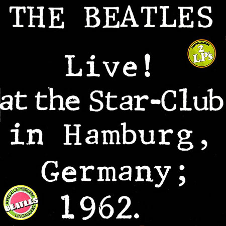 Live! At The Star-Club In Hamburg, Germany; 1962