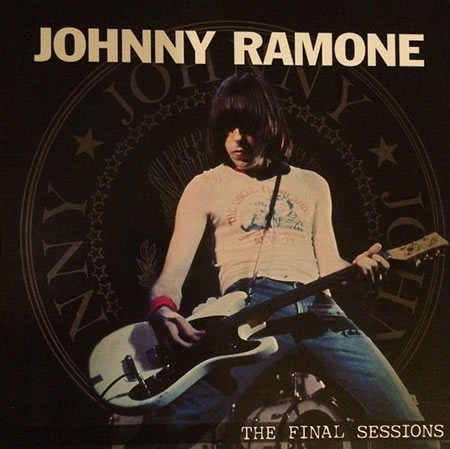 Johnny Ramone ‎ The Final Sessions