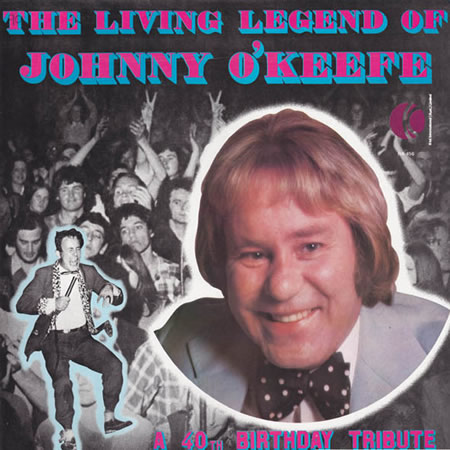 The Living Legend Of Johnny O'Keefe