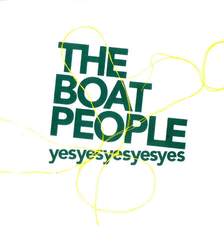 The Boat People - yesyesyesyes