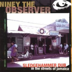 Sledgehammer Dub In The Streets Of Jamaica