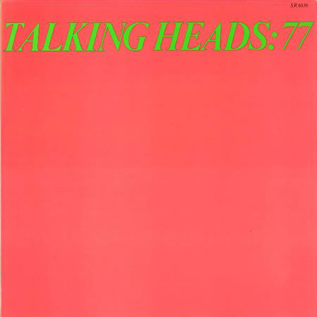 Talking Heads: 77