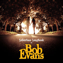 Bob Evans - Suburban Songbook (Promotional CD)