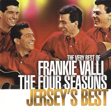 Jersey's Best (The Very Best Of Frankie Valli The Four Seasons)