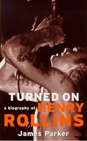 Henry Rollins - Turned On