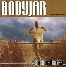 Bodyjar - Strange Harvest