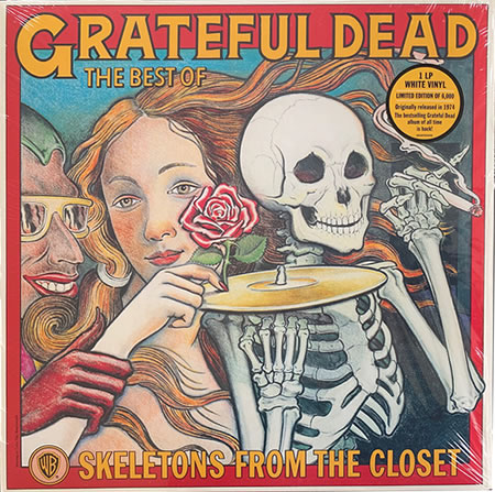 The Best Of The Grateful Dead: Skeletons From The Closet