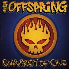 The Offspring - Conspiracy Of One