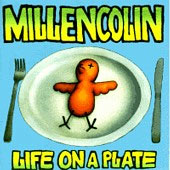 Millencolin - Life On A Plate