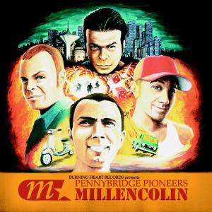 Millencolin - Pennybridge Pioneers