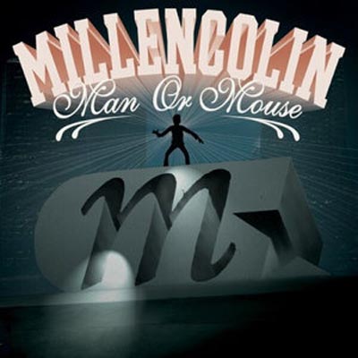 Millencolin - Man Or Mouse