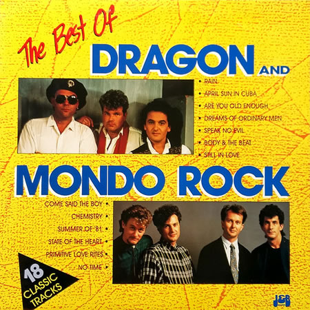 The Best Of Dragon & Mondo Rock
