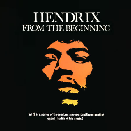 Hendrix From The Beginning Vol 1