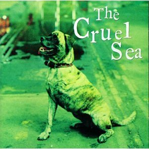 The Cruel Sea - Three Legged Dog (Bonus Disc)
