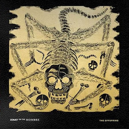 Ixnay On The Hombre (Canadian Re-release)