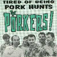 Tired Of Being Pork Hunts
