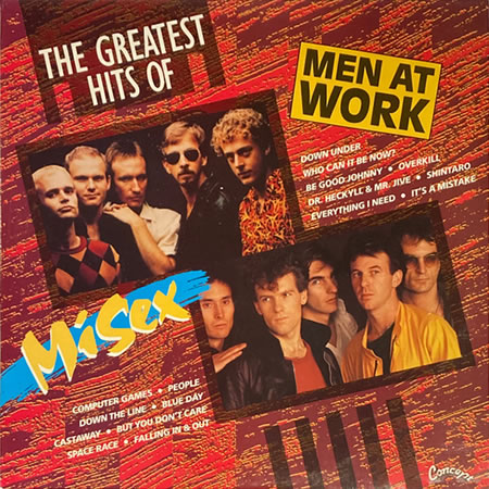 The Greatest Hits Of Men At Work & Mi-Sex