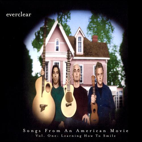 Everclear - Songs From An American Movie, Vol. 1: Learning How To Smile