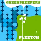 Greenskeepers - Pleetch