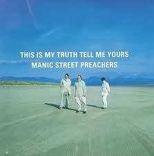 Manic Street Preachers - This Is My Truth Tell Me Yours