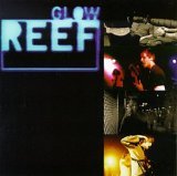 Reef - Glow (Bonus Disc)