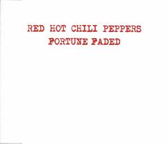 Red Hot Chili Peppers - Fortune Faded