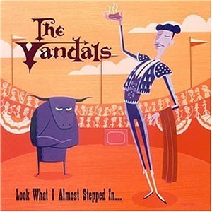 The Vandals - Look What I Almost Stepped In...