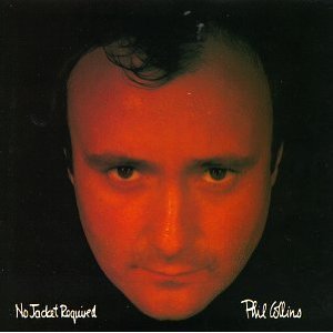 Phil Collins - No Jacket Required