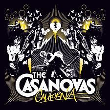 The Casanovas - California