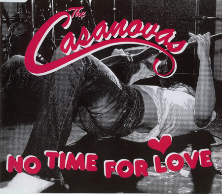 The Casanovas - No Time For Love