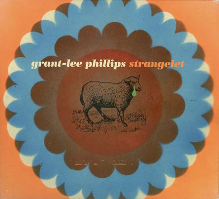 Grant-Lee Phillips - Strangelet