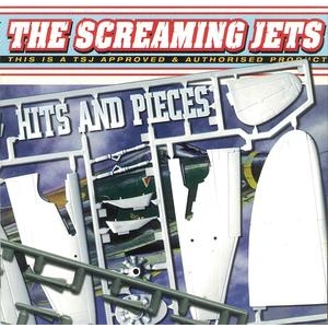 The Screaming Jets - Hits And Pieces