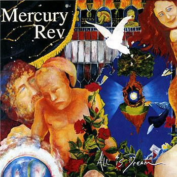 Mercury Rev - All Is Dream