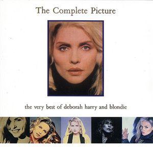Deborah Harry - The Complete Picture: The Very Best Of Deborah Harry And Blondie