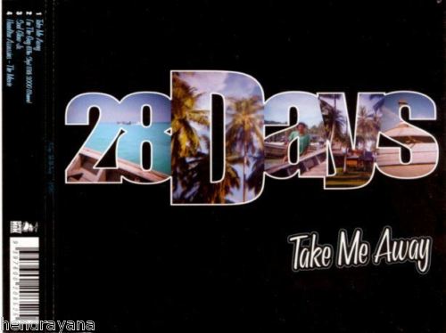 28 Days - Take Me Away