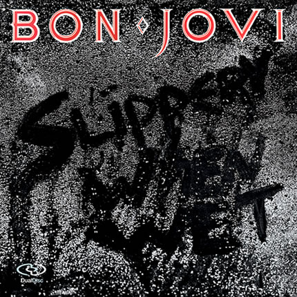 Bon Jovi - Slippery When Wet