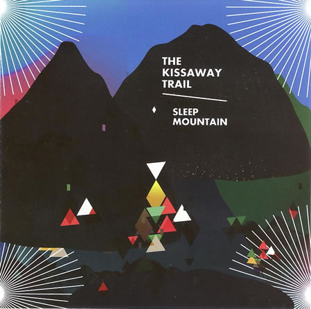 The Kissaway Trail - Sleep Mountain