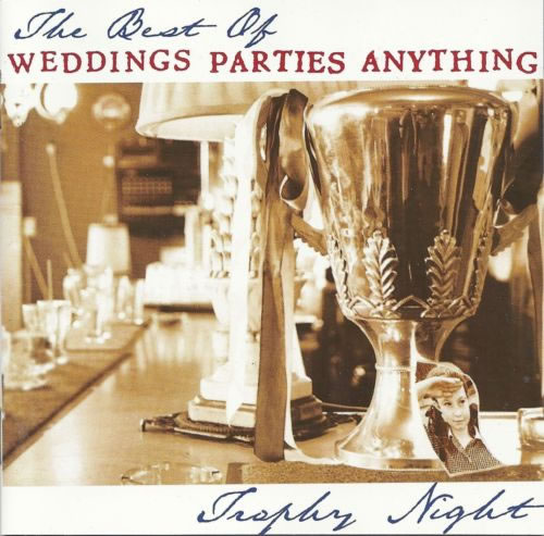Trophy Night: The Best Of Weddings Parties Anything