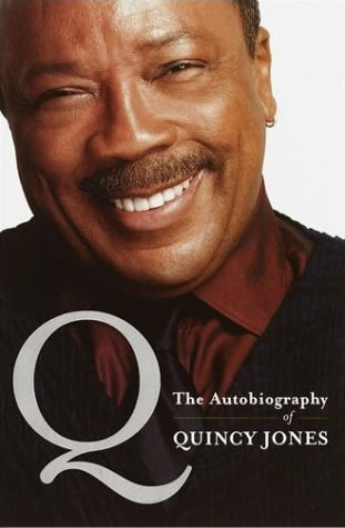 The Autobiography Of Quincy Jones