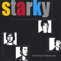 Starky - That's How I'll Know You