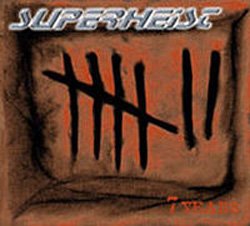Superheist - 7 Years