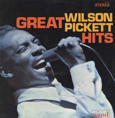 Great Wilson Pickett Hits