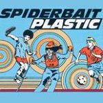 Spiderbait - Plastic