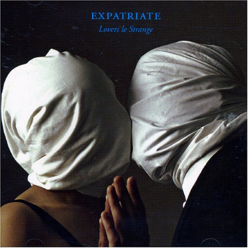 Expatriate - Lovers Le Strange