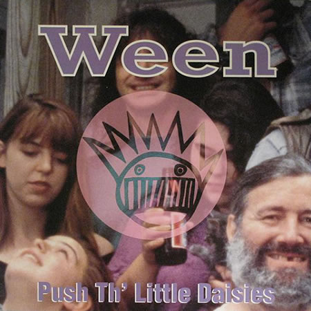 Push Th' Little Daisies (Vinyl Release)