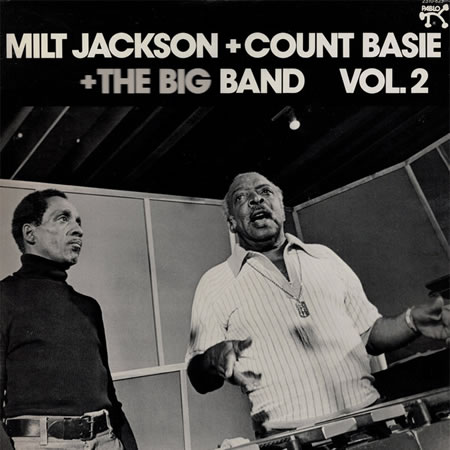 Milt Jackson + Count Basie + The Big Band Vol. 2
