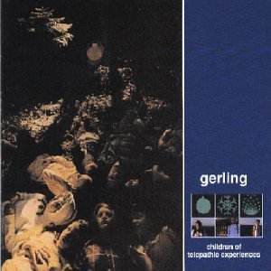 Gerling - Children Of Telepathic Experiences