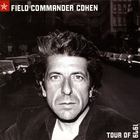 Field Commander Cohen: Tour Of 1979